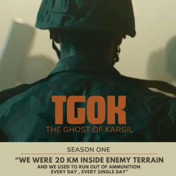 THE GHOST OF KARGIL: TGOK SEASON 1