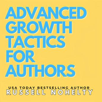 Advanced Growth Strategies for Authors