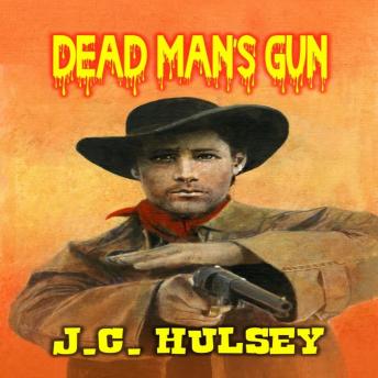 Dead Man's Gun: A Classic Western