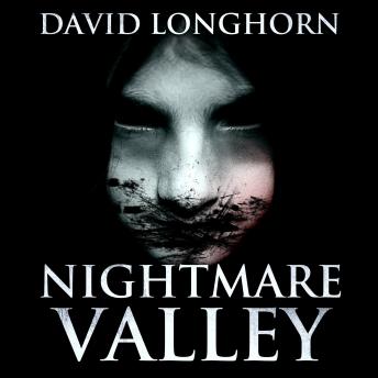 Supernatural Horror Ghost Stories: Nightmare Valley (Nightmare Series, Book 2): Scary Supernatural Sci-Fi Horror Stories
