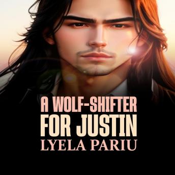 Download Wolf-Shifter for Justin by Lyela Pariu