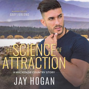 The Science of Attraction: Mackenzie Country Story