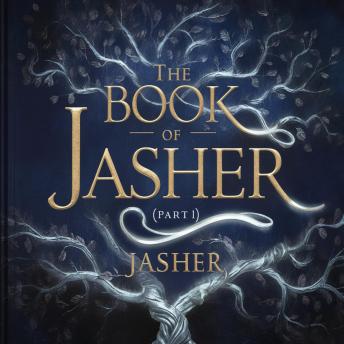 The Book Of Jasher (Part 1)