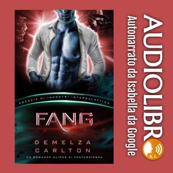 [Italian] - Fang: Un Romance Alieno di Fantascienza (Agenzia di Incontri Intergalattica)