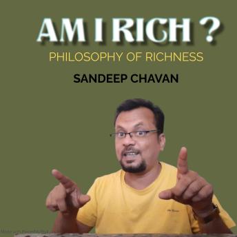 Am I Rich?: Philosophy of Richness
