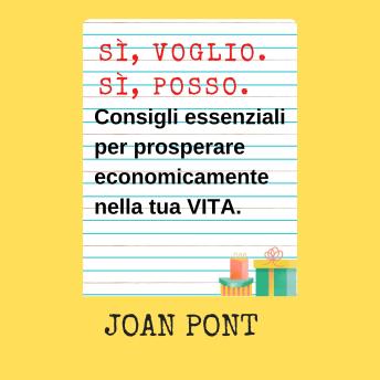 [Italian] - Consigli essenziali per prosperare economicamente nella tua vita.