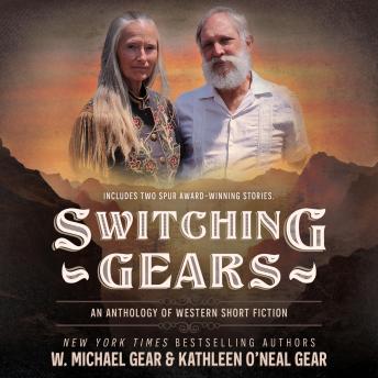 Switching Gears: An Anthology of Western Short Fiction