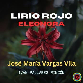 LIRIO ROJO: ELEONORA