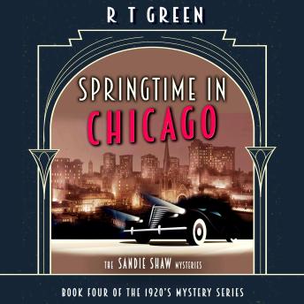 The Sandie Shaw Mysteries: Book 4, Springtime in Chicago