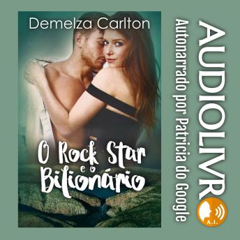[Portuguese] - O Rock Star e o Bilionário