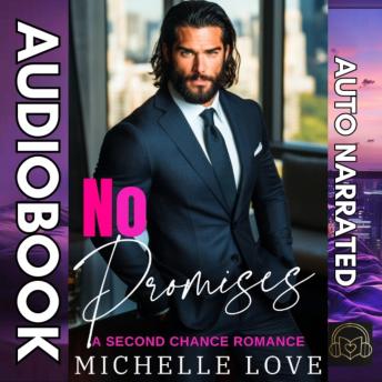 No Promises: A Bad Boy Billionaire Romance