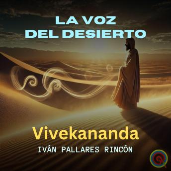 LA VOZ DEL DESIERTO: SABIDURÍA VIVEKANANDA