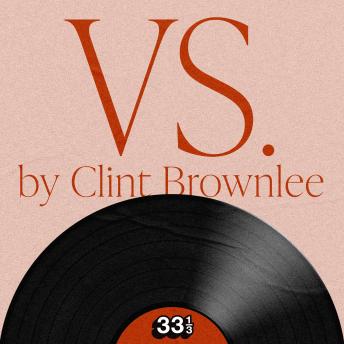 Pearl Jam's Vs. - Clint Brownlee Pearl Jam's Vs. - Clint Brownlee