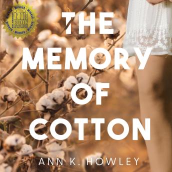 The Memory of Cotton: A novel