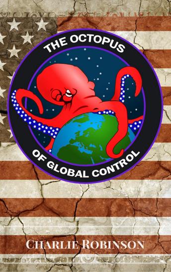 Download Octopus of Global Control by Charlie Robinson