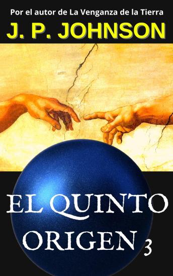 [Spanish] - EL QUINTO ORIGEN 3