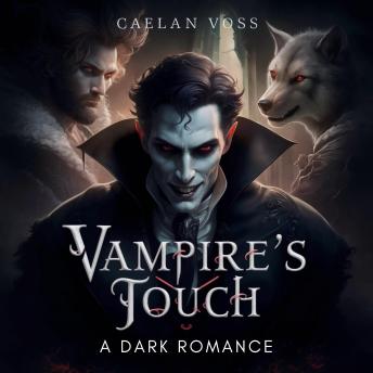 Vampire's Touch: A Dark Romance