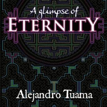 A Glimpse of Eternity