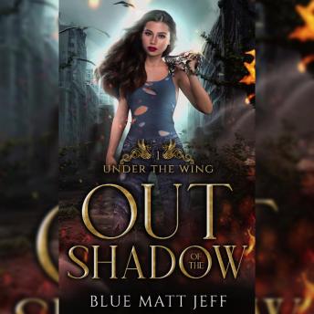 Out Of The Shadow