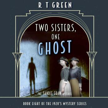 The Sandie Shaw Mysteries: Book 8, Two Sisters, One Ghost