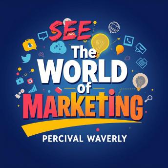 See the World of Marketing: A Fresh Perspective Awaits: Dive into Marketing Insights! Experience engaging audio lessons for enhanced success in this dynamic field.