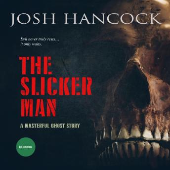 The Slicker Man