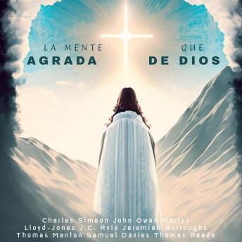 La Mente Que Agrada a Dios