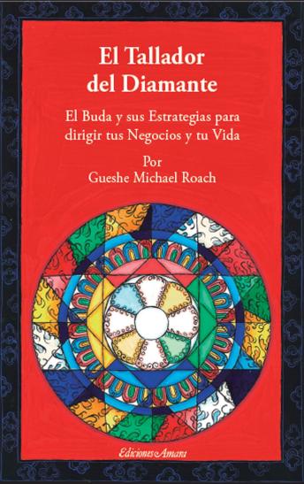 EL Tallador del diamante: El Buda y sus estrategias para dirigir tus negocios y tu vida