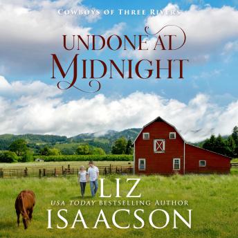 The Undone at Midnight: Sweet Forbidden Romance & Small Town Saga