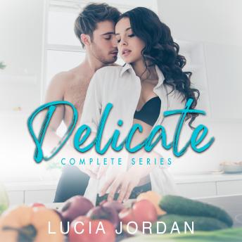 Download Delicate: Complete Series by Lucia Jordan