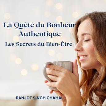 [French] - La Quête du Bonheur Authentique: Les Secrets du Bien-Être