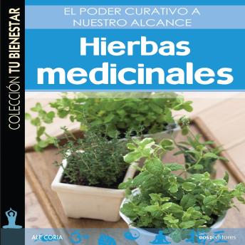[Spanish] - Hierbas medicinales: El poder curativo a nuestro alcance