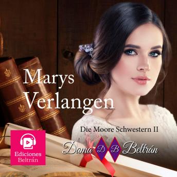 [German] - Marys Verlangen: Ihr Wunsch hindert sie daran, die Normen zu befolgen, die die Gesellschaft vorschreibt.
