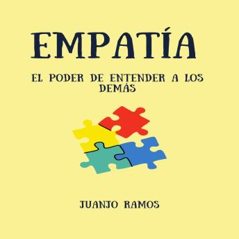 [Spanish] - Empatía: el poder de entender a los demás