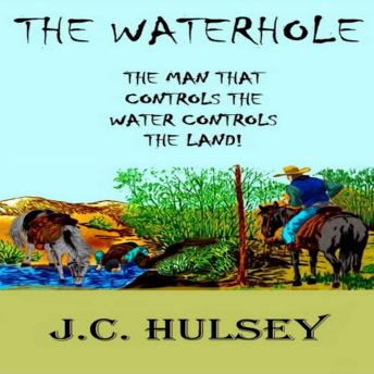 The Waterhole: A Classic Western