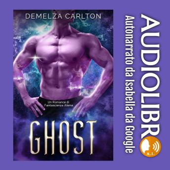 [Italian] - Ghost: Un Romance di Fantascienza Aliena