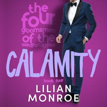 Calamity: A Friends to Lovers Romance