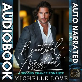 Beautiful Assistant: A Second Chance Romance