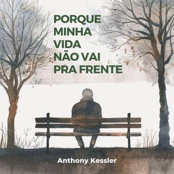 [Portuguese] - Porque Minha Vida Não Vai Pra Frente