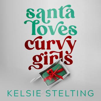 Santa Loves Curvy Girls