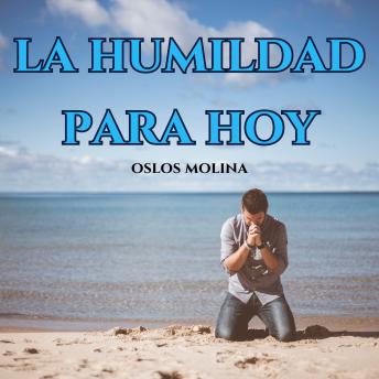 La humildad para hoy: Temas Espirituales