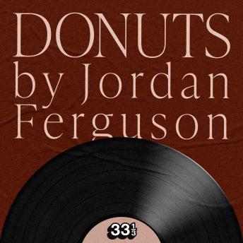 J Dilla's Donuts - Jordan Ferguson J Dilla's Donuts - Jordan Ferguson