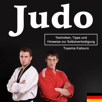 [German] - Judo: Techniken, Tipps und Hinweise zur Selbstverteidigung