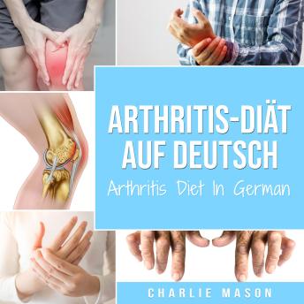[German] - Arthritis-Diät Auf Deutsch/ Arthritis Diet In German