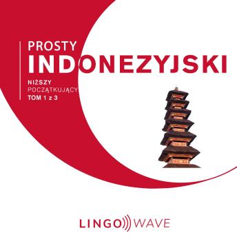 [Polish] - Prosty indonezyjski - Niższy początkujący - Tom 1 z 3