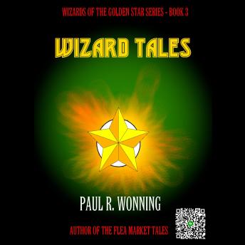 Wizard's Tales: Wizard Peril in the Six Kingdoms