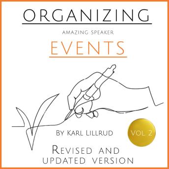 Download Organizing amazing speaker events V2 by Karl Lillrud