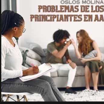 [Spanish] - Problemas de los principiantes en AA: Temas Espirituales