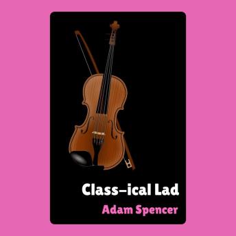 Class-ical Lad
