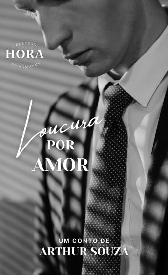 [Portuguese] - Loucura por Amor